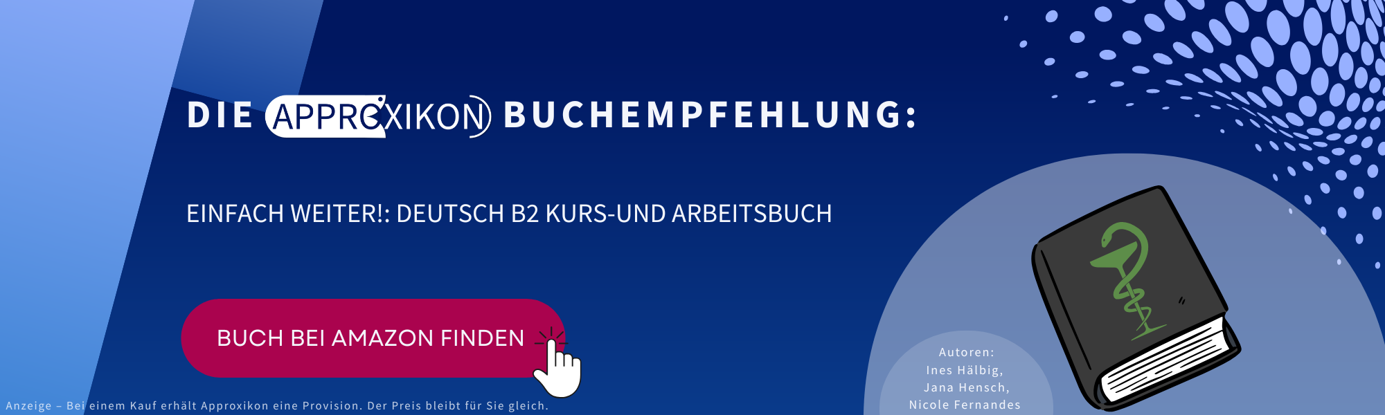 Einfach weiter!: Deutsch B2, Kurs-und Arbeitsbuch