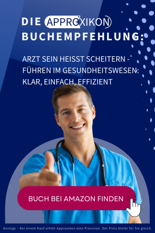 Arzt sein heisst scheitern - Führen im Gesundheitswesen: klar, einfach, effizient