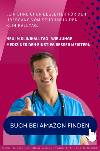 Neu im Klinikalltag - wie junge Mediziner den Einstieg besser meistern