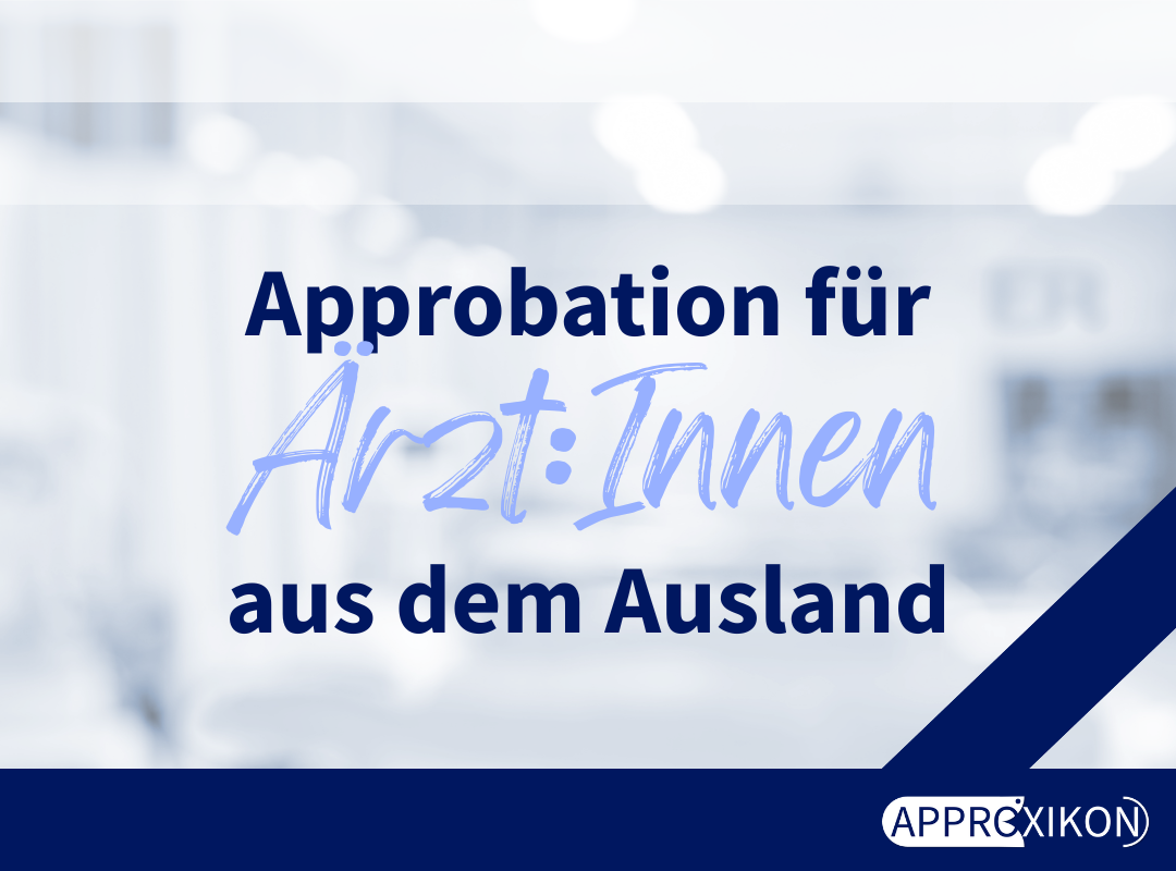 Approbation für ausländische Ärzte