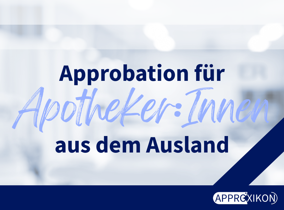 Approbation für ausländische Apotheker