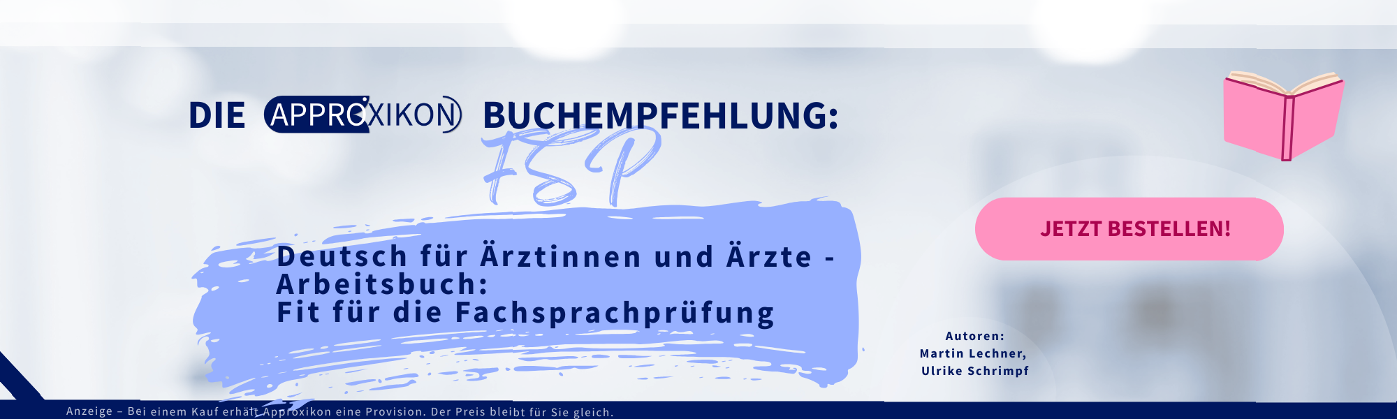 Deutsch für Ärztinnen und Ärzte - Arbeitsbuch: Fit für die Fachsprachprüfung